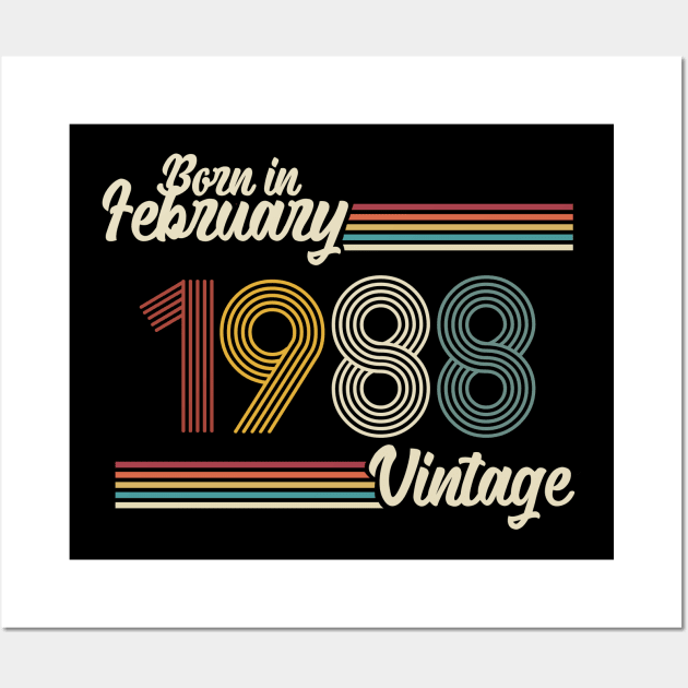 Vintage Born in February 1988 Wall Art by Jokowow